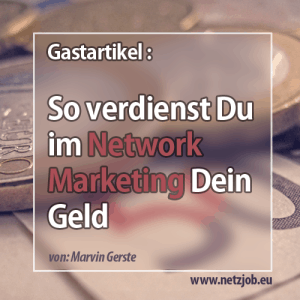 verdienst network marketing