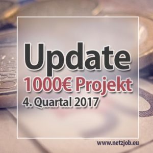 update-1000-euro-projekt-q4-2017