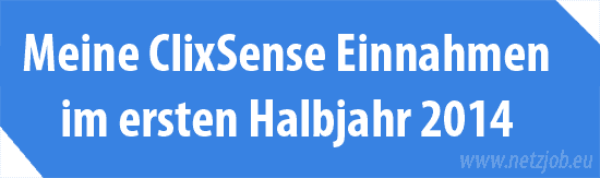 Meine ClixSense Einnahmen im ersten Halbjahr 2014