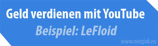 Geld verdienen mit Youtube | Beispiel LeFloid