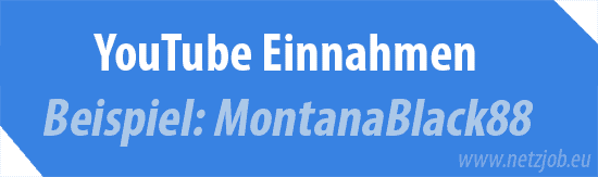 Das verdient MontanaBlack88 mit YouTube!